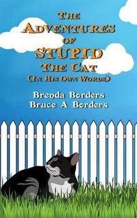 Cover image for The Adventures Of Stupid The Cat