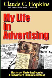 Cover image for My Life in Advertising - Masters of Marketing Secrets: A Copywriter's Journey to Success