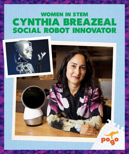Cover image for Cynthia Breazeal: Social Robot Innovator