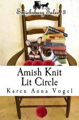 Cover image for Amish Knit Lit Circle: Smicksburg Tales 3