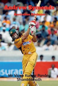 Cover image for Andrew Symonds: Australian Cricketer