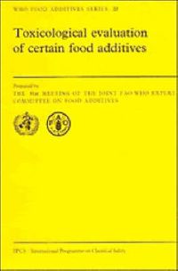 Cover image for Toxicological Evaluation of Certain Food Additives