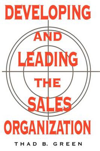 Cover image for Developing and Leading the Sales Organization