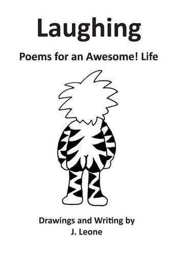 Cover image for Laughing: Poems For an Awesome! Life