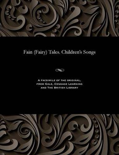 Cover image for Fain (Fairy) Tales. Children's Songs