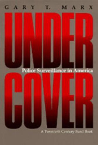 Cover image for Undercover: Police Surveillance in America