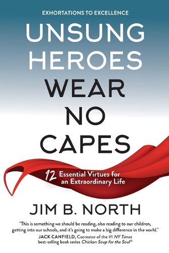 Cover image for Unsung Heroes Wear No Capes