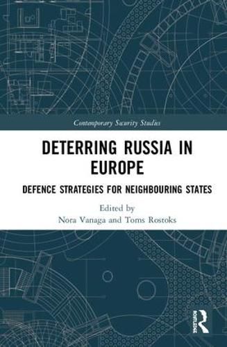 Cover image for Deterring Russia in Europe: Defence Strategies for Neighbouring States