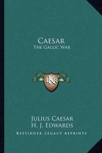 Cover image for Caesar: The Gallic War