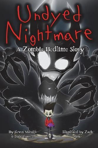 Cover image for Undyed Nightmare: A Zombie Bedtime Story