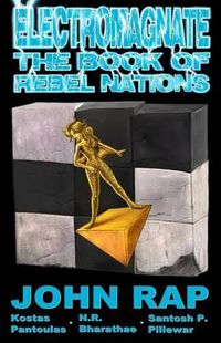 Cover image for Electromagnate The Book of Rebel Nations (70G Edition)