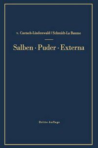 Cover image for Salben * Puder * Externa: Die ausseren Heilmittel der Medizin