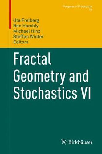 Fractal Geometry and Stochastics VI