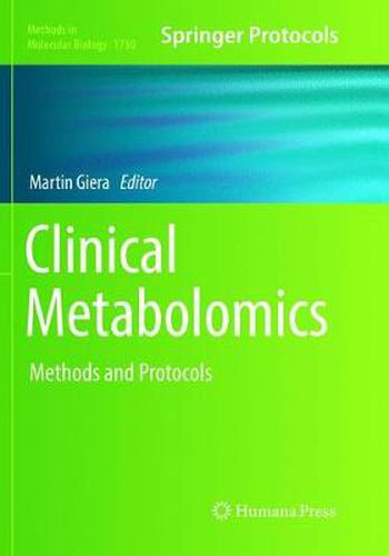 Clinical Metabolomics: Methods and Protocols