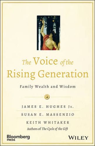 The Voice of the Rising Generation - Family Wealth and Wisdom