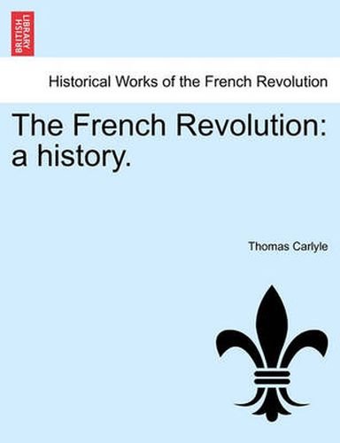 Cover image for The French Revolution: A History.