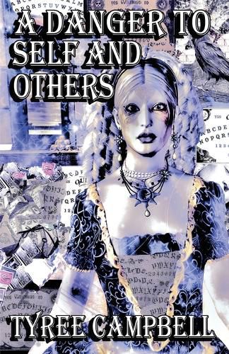 Cover image for A Danger to Self and Others