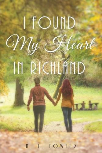 Cover image for I Found My Heart In Richland