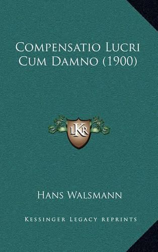 Cover image for Compensatio Lucri Cum Damno (1900)