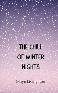 Cover image for The Chill of Winter Nights