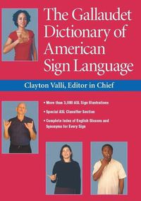 Cover image for The Gallaudet Dictionary of American Sign Language