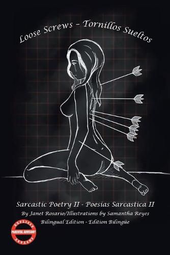 Cover image for Loose Screws - Tornillos Sueltos: Sarcastic Poetry Ii - Poesias Sarcastica Ii