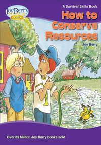 Cover image for How To Conserve Resources