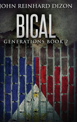 Cover image for Bical: A Filipino-American Family Saga