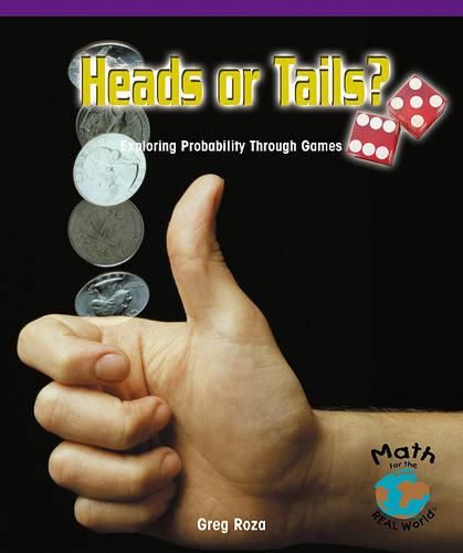 Heads or Tails?: Exploring Probability Through Games