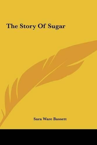 The Story of Sugar