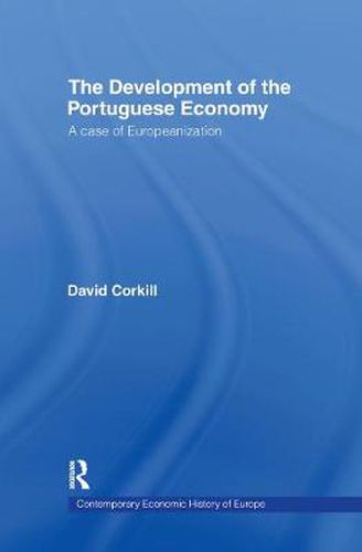 Cover image for Development of the Portugese Economy: A Case of Europeanization