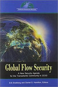 Cover image for Global Flow Security: A New Strategy Agenda for the Transatlantic Community in 2030