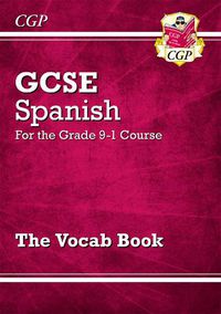 Cover image for GCSE Spanish Vocab Book - for the Grade 9-1 Course