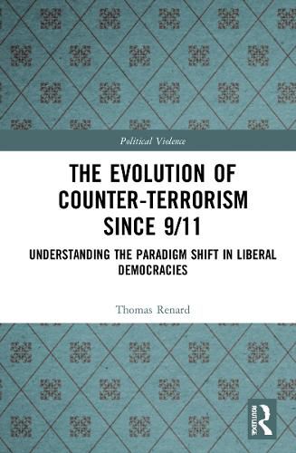 Cover image for The Evolution of Counter-Terrorism Since 9/11