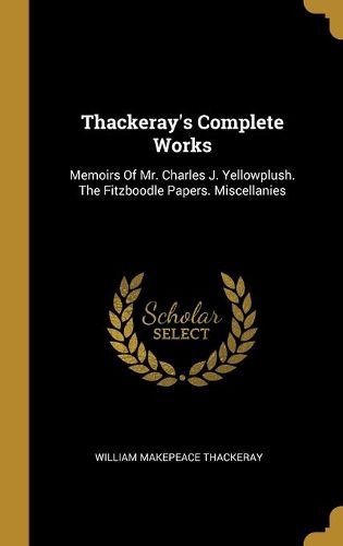 Cover image for Thackeray's Complete Works