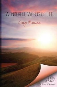 Cover image for Wonderful Words of Life: Meditations Based on Traditional Hymns and Gospel Songs