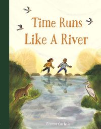 Cover image for Time Runs Like a River