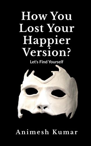 Cover image for How You Lost Your Happier Version?