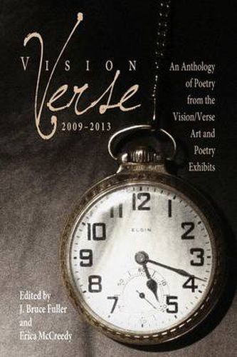 Vision/Verse 2009-2013: An Anthology of Poetry