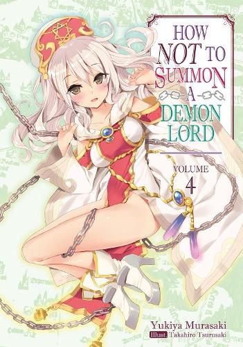 Cover image for How NOT to Summon a Demon Lord: Volume 4