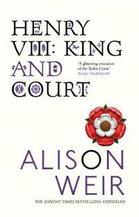Cover image for Henry VIII: King and Court