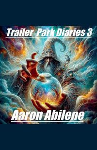 Cover image for Trailer Park Diaries 3