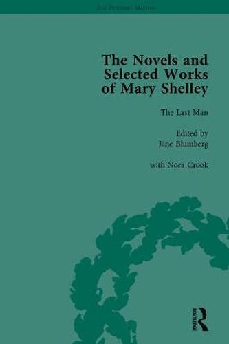 The Novels and Selected Works of Mary Shelley: The Last Man