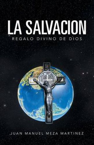 Cover image for La Salvacion: Regalo Divino de Dios