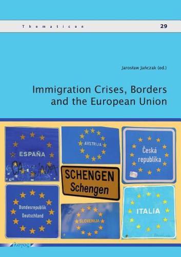Cover image for Immigration Crises, Borders and the European Union