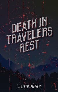 Cover image for Death in Travelers Rest