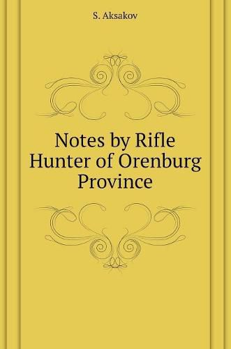 Notes Rifle Hunter Orenburg Province