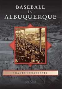 Cover image for Baseball in Albuquerque