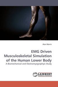 Cover image for EMG Driven Musculoskeletal Simulation of the Human Lower Body