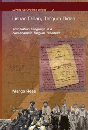 Cover image for Lishan Didan, Targum Didan: Translation Language in a Neo-Aramaic Targum Tradition